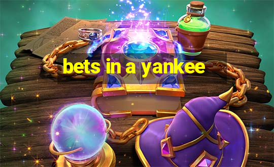 bets in a yankee