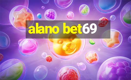 alano bet69