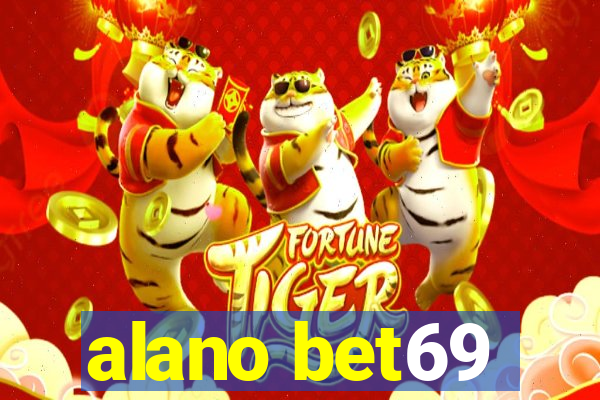 alano bet69