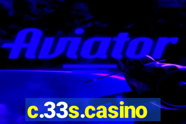 c.33s.casino