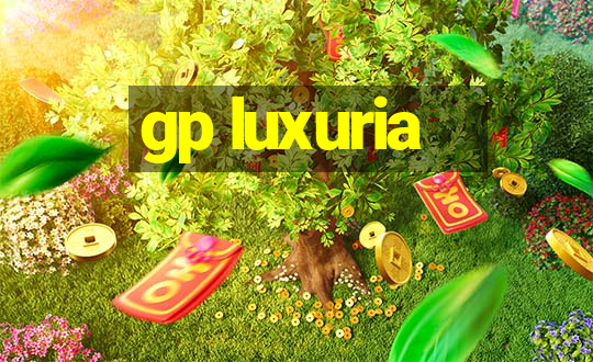 gp luxuria