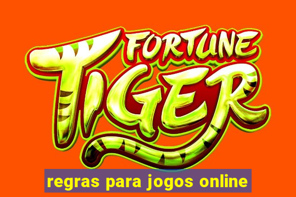 regras para jogos online