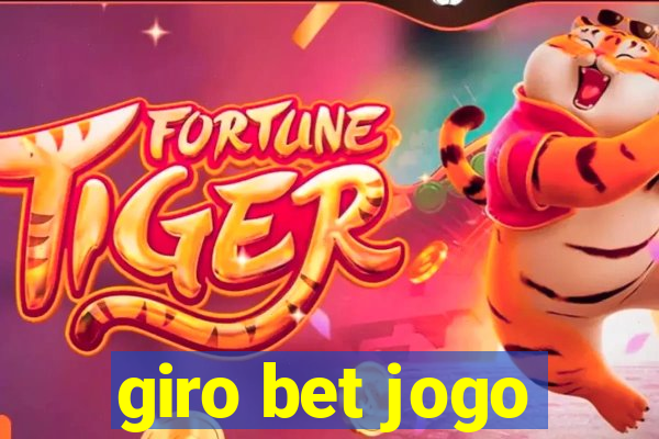 giro bet jogo