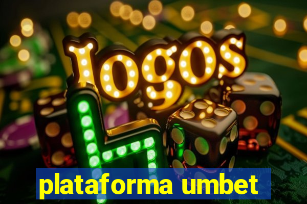 plataforma umbet