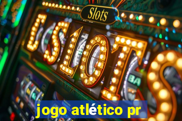 jogo atlético pr