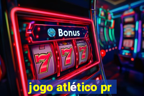 jogo atlético pr