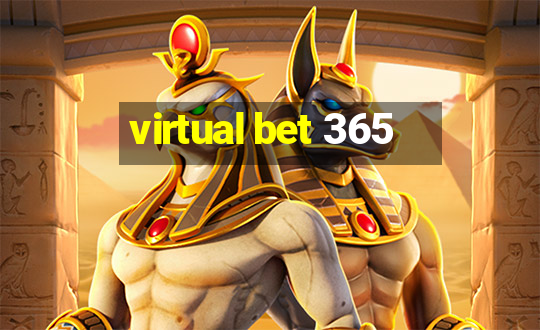 virtual bet 365