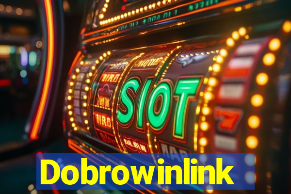 Dobrowinlink