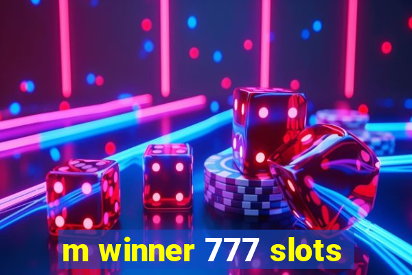 m winner 777 slots