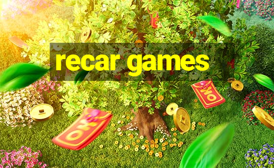 recar games