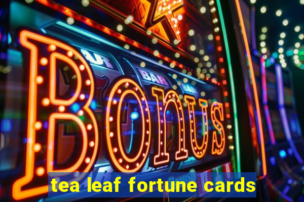 tea leaf fortune cards