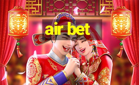 air bet