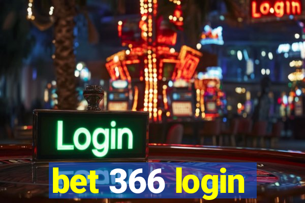 bet 366 login