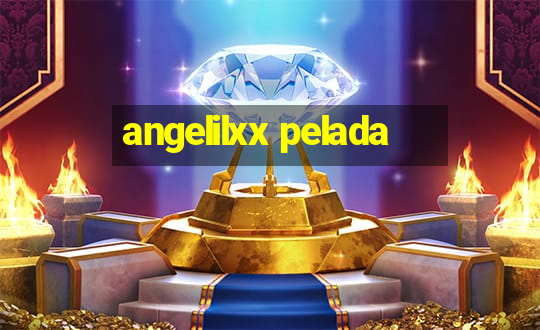 angelilxx pelada