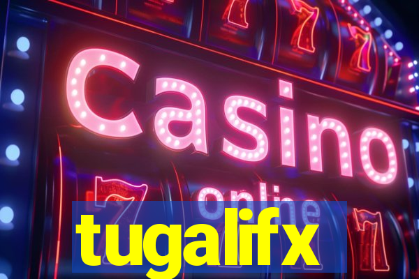 tugalifx