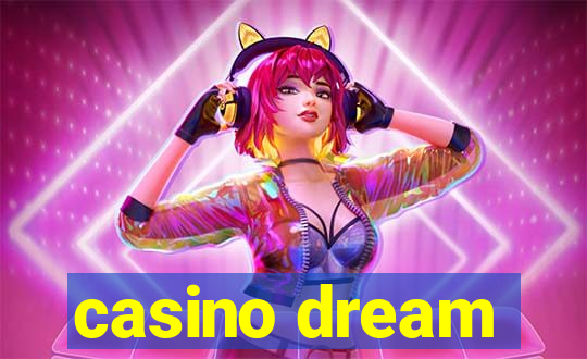 casino dream