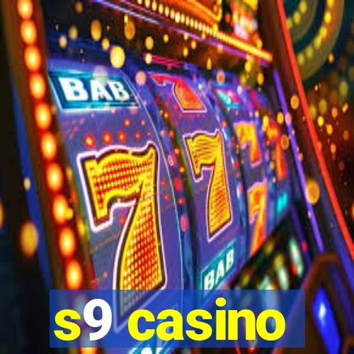 s9 casino