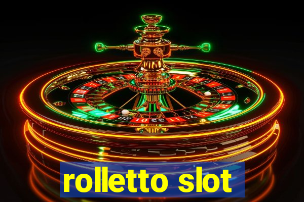 rolletto slot