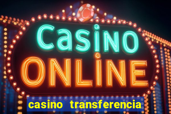 casino transferencia bancaria espa?a