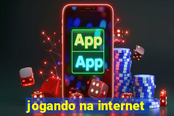 jogando na internet