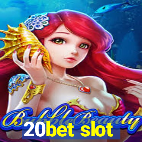 20bet slot