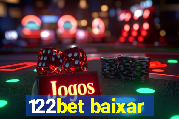 122bet baixar