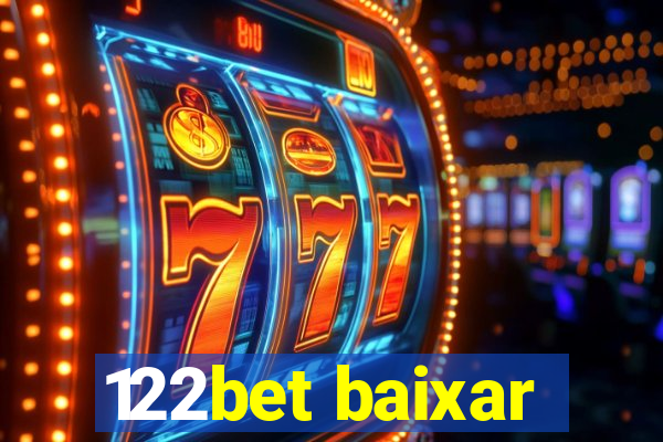 122bet baixar