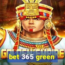 bet 365 green