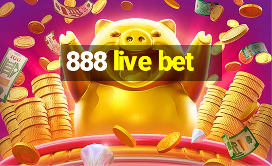 888 live bet