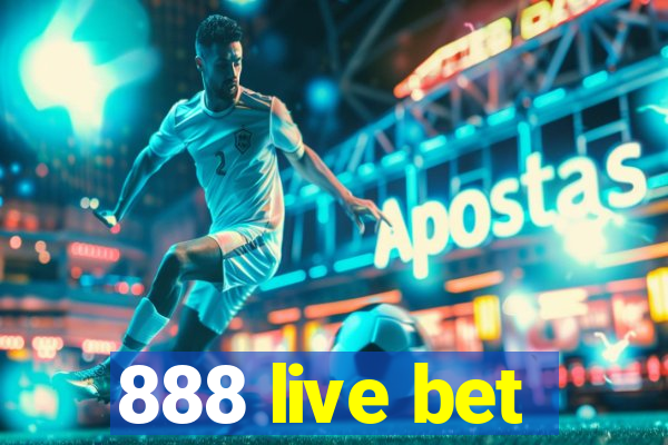 888 live bet