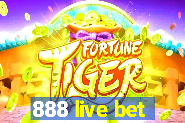 888 live bet