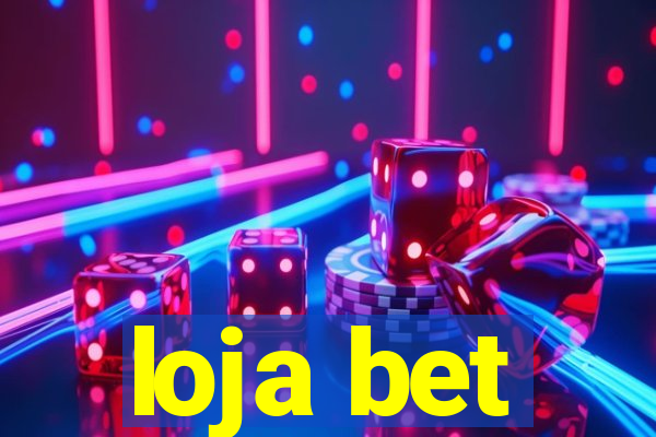 loja bet