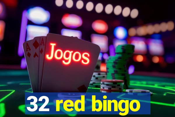 32 red bingo