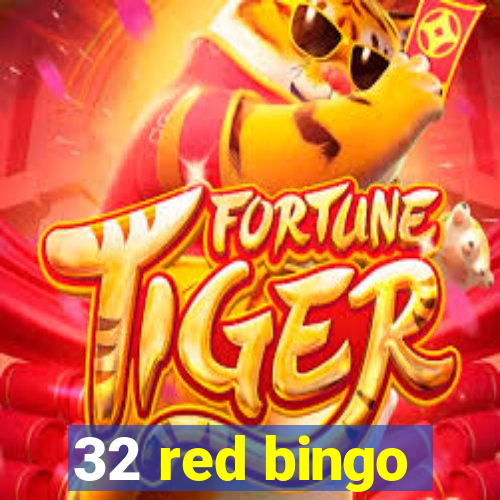 32 red bingo