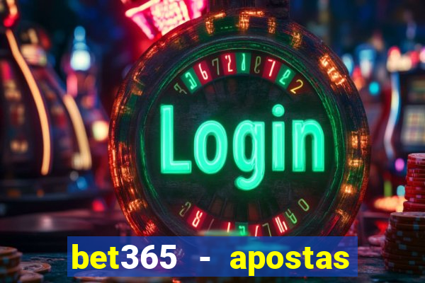 bet365 - apostas desportivas online