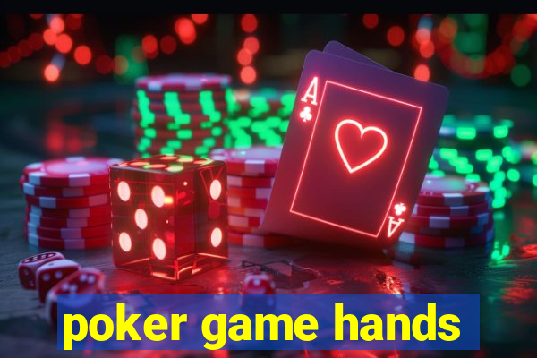 poker game hands