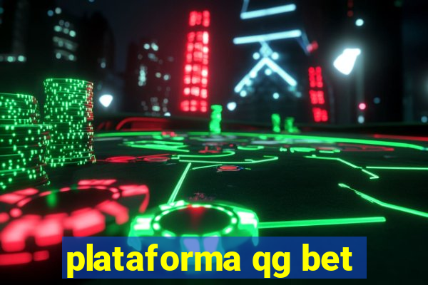 plataforma qg bet