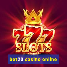 bet20 casino online