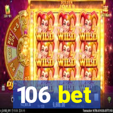 106 bet