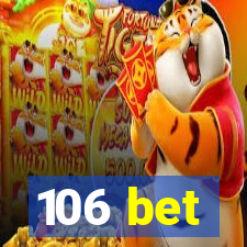 106 bet