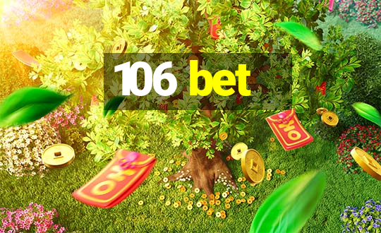 106 bet