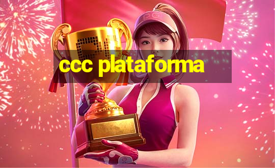 ccc plataforma