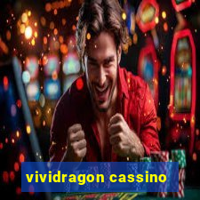 vividragon cassino