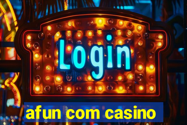 afun com casino