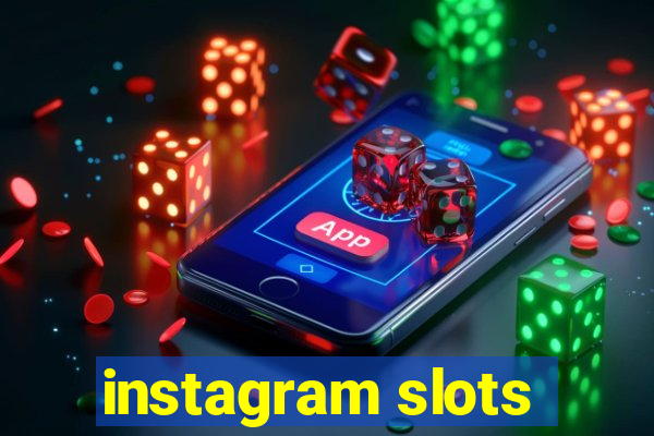 instagram slots