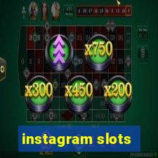 instagram slots