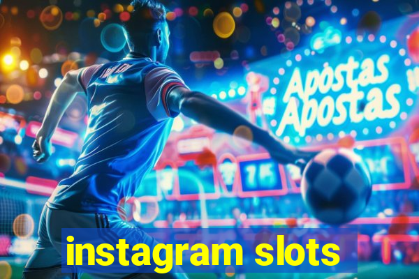 instagram slots