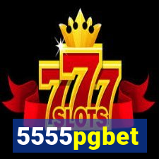 5555pgbet