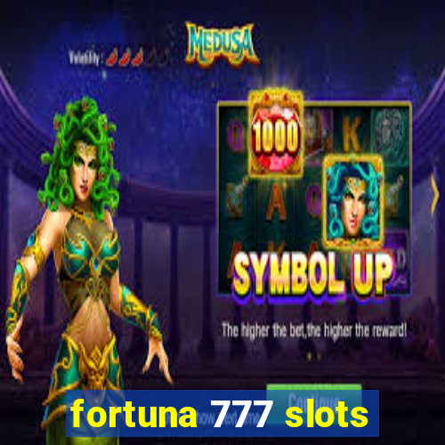 fortuna 777 slots