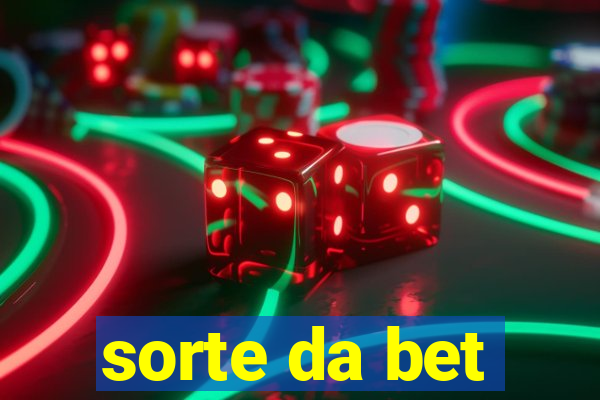 sorte da bet